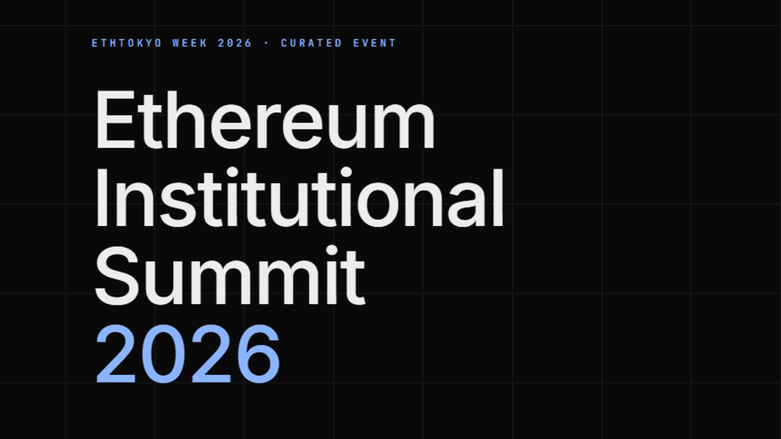 Speaking Engagement: Yuki Kishi to Speak at Ethereum Institutional Summit 2026 in Tokyo